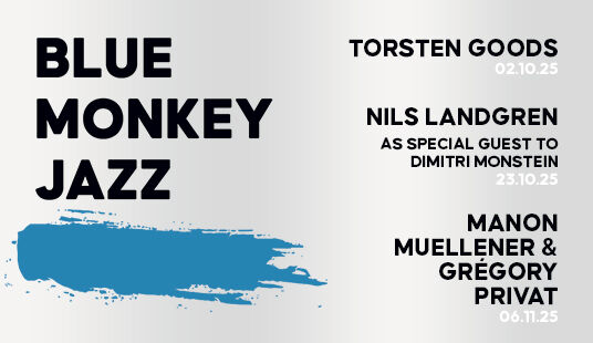 Blue Monkey Jazz - 2. Oktober bis 6. November 2025